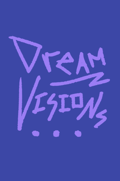 Dreamvisions