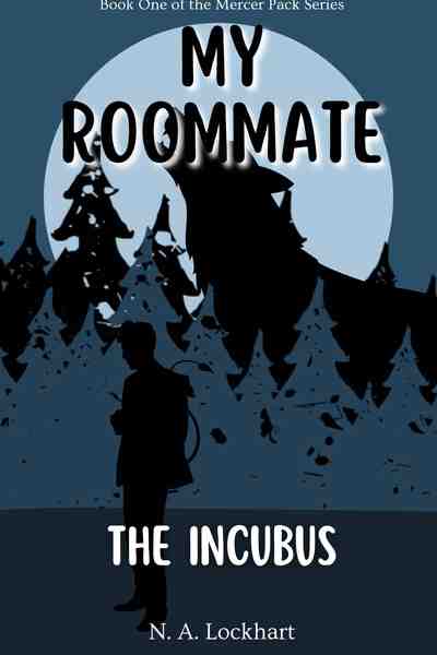 My Roommate the Incubus
