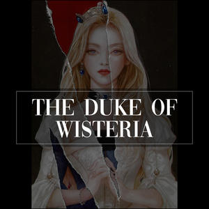 The Duke of Wisteria