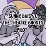 Sunny, Daisy & the Theatre Ghosts 