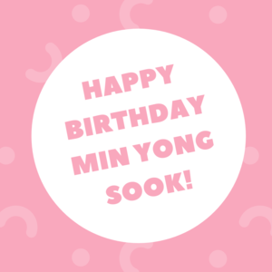 Special Birthday, Min Yong Sook