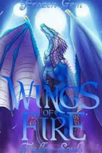 Slightest Wild Wings of Fire FanFic