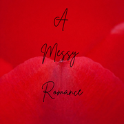 A Messy Romance (MxM)