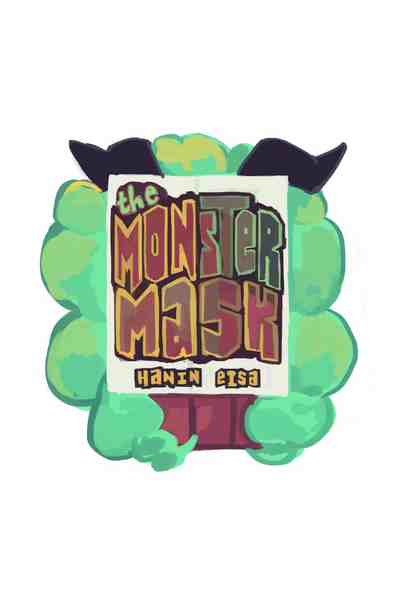 The Monster Mask (ONESHOT)