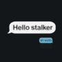 Hello, stalker