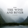 the wind and river