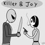 Killer & Joy
