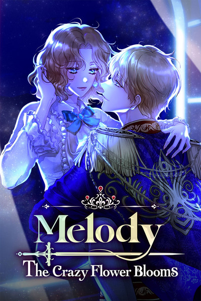 Tapas Romance Fantasy Melody: The Crazy Flower Blooms