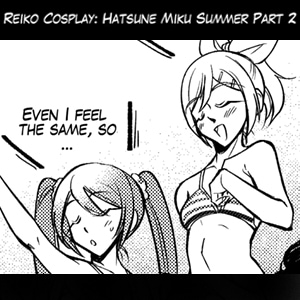 Reiko Cosplay Hatsune Miku Summer Part 2