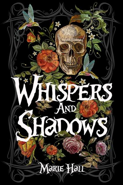 Whispers and Shadows