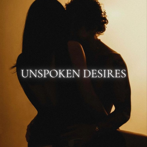 Chapter 3: Unspoken Desires