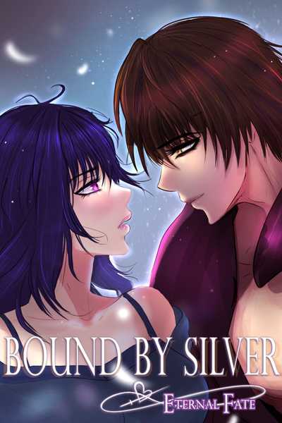 Bound by Silver: Eternal Fate