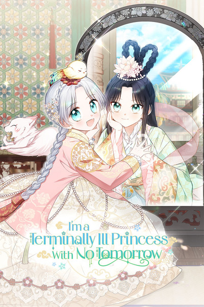 I'm a Terminally Ill Princess With No Tomorrow
