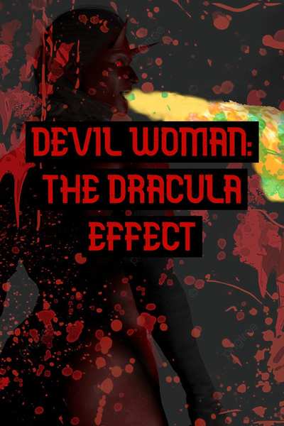 Devil Woman: The Dracula Effect
