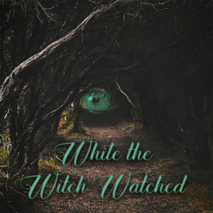 In Which the Witch Awakens