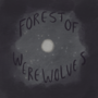 Forest of Werewolves