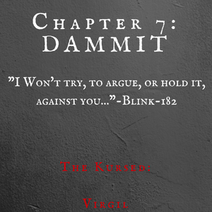 Chapter 7: DAMMIT