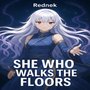 She Who Walks The Floors