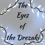 The Eyes of the Drezaki