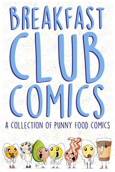 Breakfast Club Comics