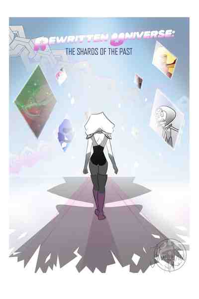 Rewritten Universe: The Shards Of The Past