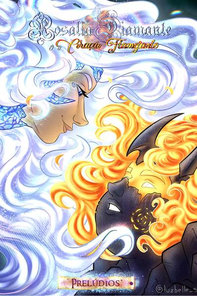 Ros&aacute;lia Diamante e o Cora&ccedil;&atilde;o Flamejante - Prel&uacute;dios