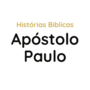 Historias Biblicas: Apostolo Paulo 