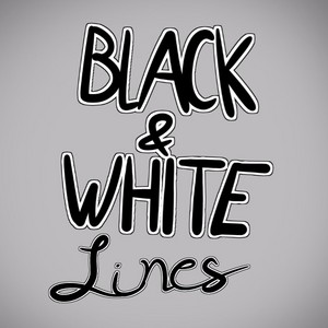 BLACK & WHITE LINES