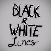 BLACK &amp; WHITE LINES
