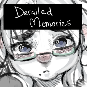 Derailed Memories