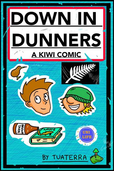 Down in Dunners: A Kiwi Comic
