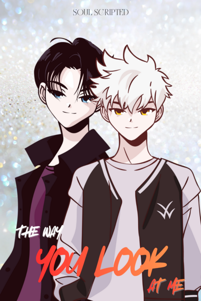 The way you look at me