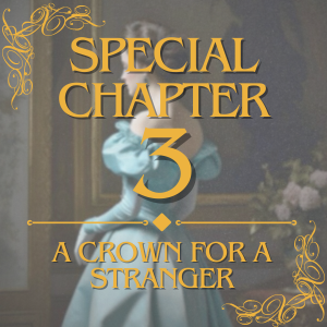 Special Chapter 3: Tangled Loyalties and Hidden Desires