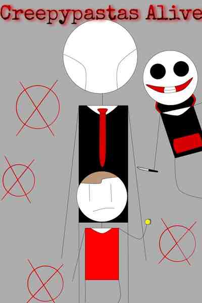 Creepypastas Alive