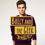 Bully and the Geek