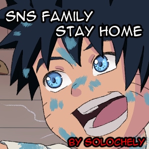 SNS Family - Stay home