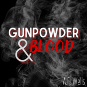 Gunpowder &amp; Blood