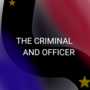 Dumdum criminal and mister officer