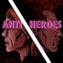 Anti/Heroes