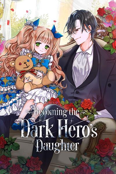 Becoming the Dark Hero's Daughter