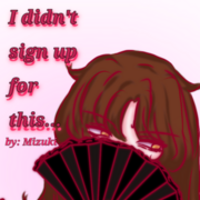 I didn't sign up for this...