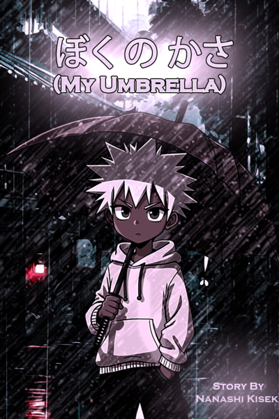 Boku No Kasa (My Umbrella)