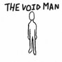 The void man