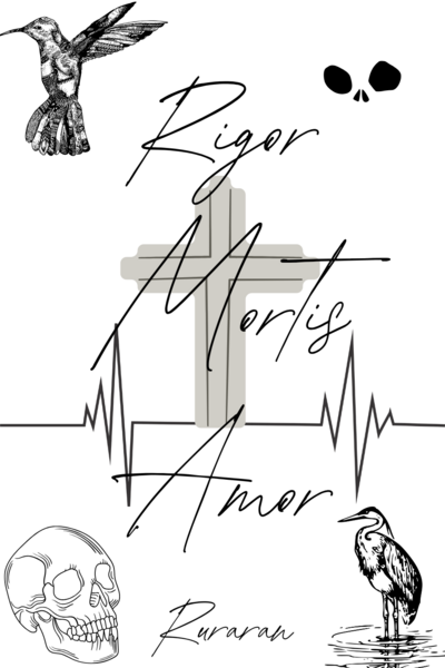 Rigor Mortis Amor