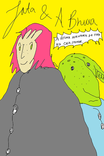 Jota & A Bruxa: A &Uacute;ltima Aventura De Jota Na Casa Stoker. 