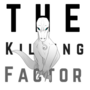 The Killing Factor