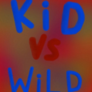 Kid vs wild