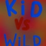 Kid vs wild