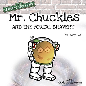 Mr Chuckles and the Portal Bravery