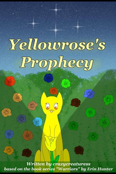 Yellowrose's Prophecy
